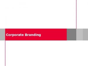 Corporate Branding Product Branding New Names for OMI
