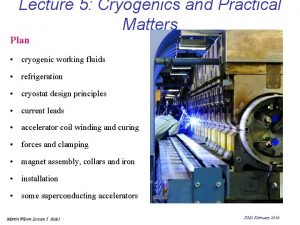 Practical cryogenics