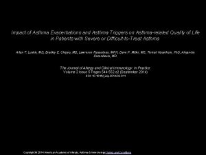 Impact of Asthma Exacerbations and Asthma Triggers on