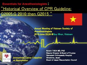 Essentials for Anesthesiologists Historical Overview of CPR Guideline