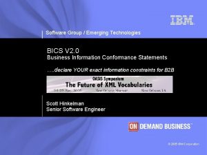 Software Group Emerging Technologies BICS V 2 0