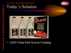 Qmi fuel treatment