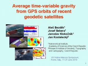Average timevariable gravity from GPS orbits of recent