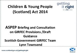 Children Young People Scotland Act 2014 ASPEP Briefing