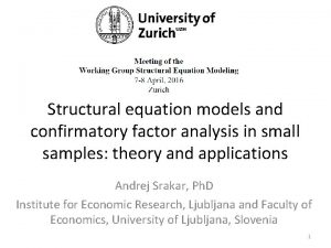 Structural equation models and confirmatory factor analysis in