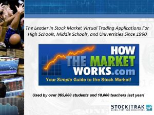 The Leader in Stock Market Virtual Trading Applications