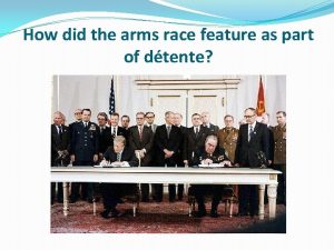How did the arms race feature as part