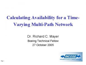 Calculating Availability for a Time Varying MultiPath Network