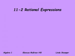 11 2 Rational Expressions Algebra 1 Glencoe Mc