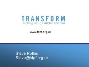 www tdpf org uk Steve Rolles Stevetdpf org