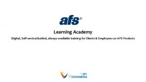 Learning Academy Digital Self serviceGuided alwaysavailable training for