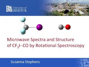 Microwave Spectra and Structure of CF 3 ICO