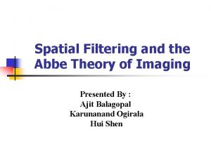 Abbe imaging and spatial filtering experiment