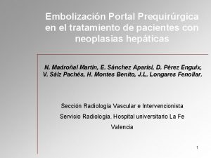 Embolizacin Portal Prequirrgica en el tratamiento de pacientes