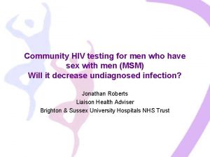 Community HIV testing for men who have sex