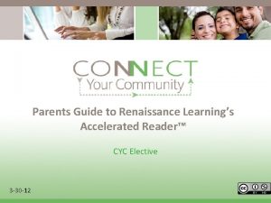 Parents Guide to Renaissance Learnings Accelerated Reader CYC