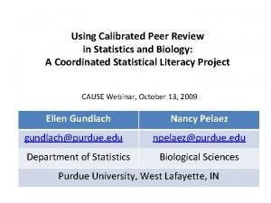 Using Calibrated Peer Review in Statistics and Biology