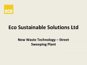 Eco sustainable solutions ltd