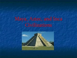Mayan vs aztec
