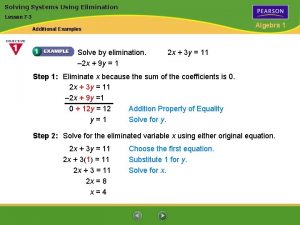 Solve by elimination examples Solve by elimination examples