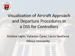 Visualization of Aircraft Approach and Departure Procedures in