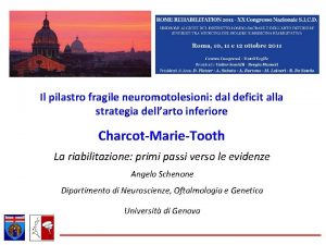 Il pilastro fragile neuromotolesioni dal deficit alla strategia