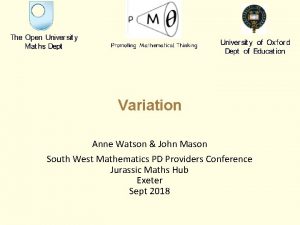 Variation Anne Watson John Mason South West Mathematics