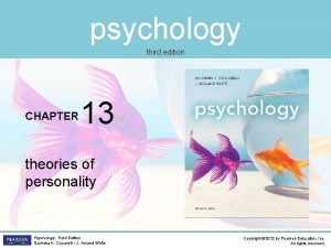 psychology third edition CHAPTER 13 theories of personality