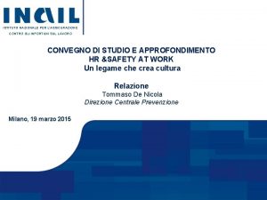 ISTITUTO NAZIONALE PER LASSICURAZIONE CONTRO GLI INFORTUNI SUL