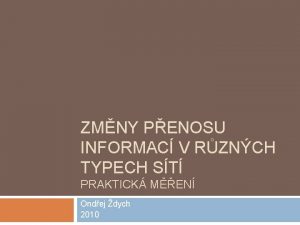 ZMNY PENOSU INFORMAC V RZNCH TYPECH ST PRAKTICK