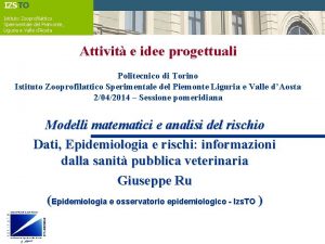 IZSTO Istituto Zooprofilattico Sperimentale del Piemonte Liguria e