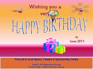 Wishing you a very in June 2011 From