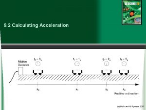 9 2 Calculating Acceleration c Mc Graw Hill