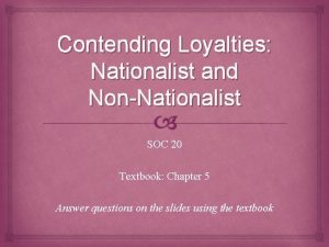 Contending loyalties examples