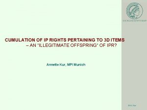 CUMULATION OF IP RIGHTS PERTAINING TO 3 D