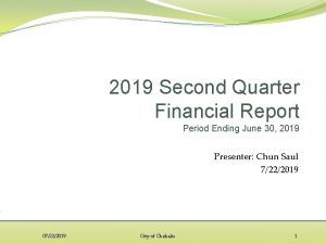 2019 Second Quarter Financial Report Period Ending June