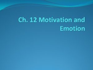 Incentive theories of motivation