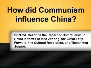 How did Communism influence China SS 7 H