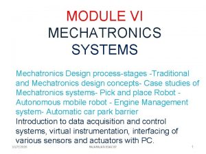 Compare traditional and mechatronics design