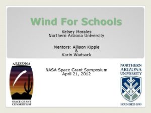 Wind For Schools Kelsey Morales Northern Arizona University