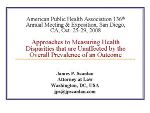 American Public Health Association 136 th Annual Meeting