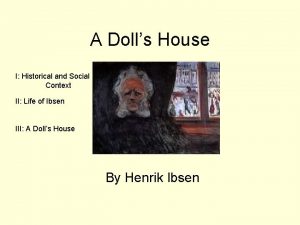 Historical context of a doll's house