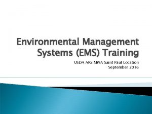 Environmental Management Systems EMS Training USDA ARS MWA