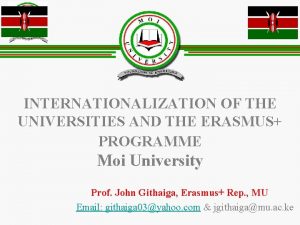 INTERNATIONALIZATION OF THE UNIVERSITIES AND THE ERASMUS PROGRAMME