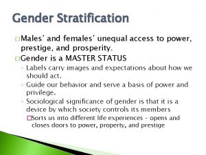 The unequal access of males and females to property