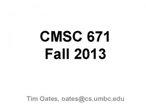 Tim oates umbc