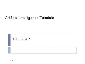 Artificial Intelligence Tutorials Tutorial 7 1 Q 1