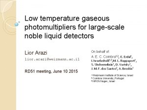 Low temperature gaseous photomultipliers for largescale noble liquid