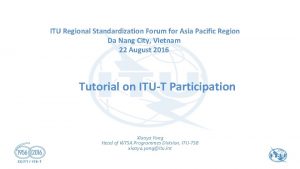 ITU Regional Standardization Forum for Asia Pacific Region