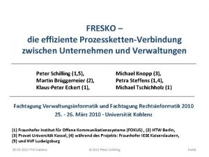 FRESKO die effiziente ProzesskettenVerbindung zwischen Unternehmen und Verwaltungen